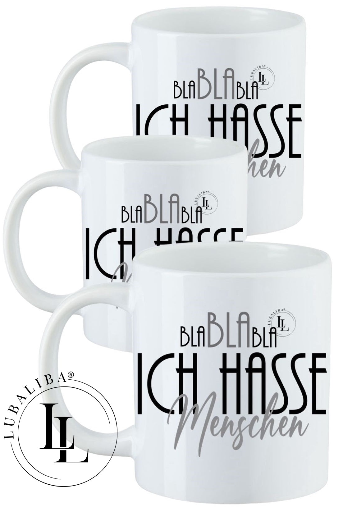 "Bla Bla Bla" Ich Hasse Menschen Tasse Art. H00